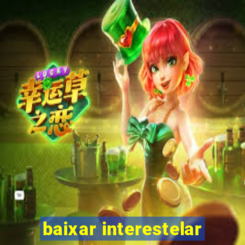 baixar interestelar